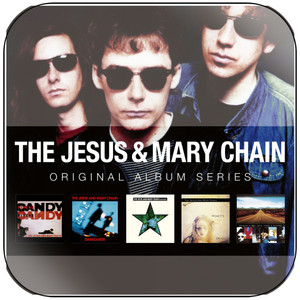 The Jesus and Mary Chain Original Album Series Album Cover Sticker The Jesus and Mary Chain Original Album Series Album Cover Sticker