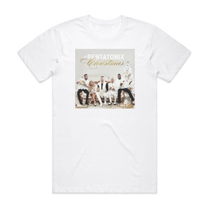 Pentatonix A Pentatonix Christmas Album Cover T-Shirt White Pentatonix A Pentatonix Christmas Album Cover T-Shirt White