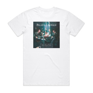 Palaye Royale Boom Boom Room Side B Album Cover T-Shirt White Palaye Royale Boom Boom Room Side B Album Cover T-Shirt White