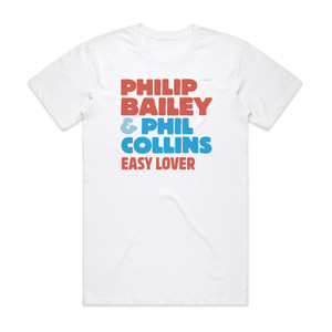 Philip Bailey Easy Lover 1 Album Cover T-Shirt White Philip Bailey Easy Lover 1 Album Cover T-Shirt White