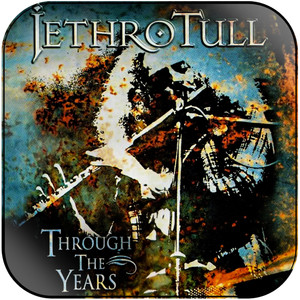 Jethro Tull Through The Years Album Cover Sticker Jethro Tull Through The Years Album Cover Sticker