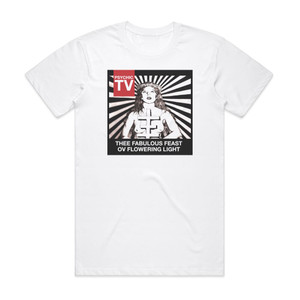 Psychic TV Thee Fabulous Feast Ov Flowering Light Album Cover T-Shirt White Psychic TV Thee Fabulous Feast Ov Flowering Light Album Cover T-Shirt White