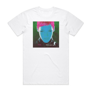 Pink There You Go Album Cover T-Shirt White Pink There You Go Album Cover T-Shirt White