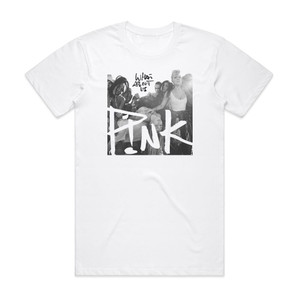 Pink What About Us Album Cover T-Shirt White