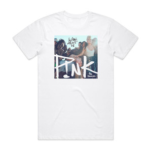 Pink What About Us The Remixes Album Cover T-Shirt White Pink What About Us The Remixes Album Cover T-Shirt White