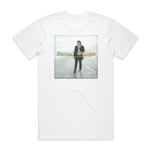 Pascal Obispo Un Jour Comme Aujourdhui Album Cover T-Shirt White Pascal Obispo Un Jour Comme Aujourdhui Album Cover T-Shirt White