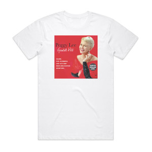 Peggy Lee Greatest Hits Album Cover T-Shirt White Peggy Lee Greatest Hits Album Cover T-Shirt White