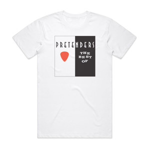 Pretenders The Best Of Pretenders Album Cover T-Shirt White Pretenders The Best Of Pretenders Album Cover T-Shirt White
