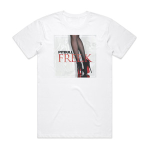 Pitbull Freek Album Cover T-Shirt White Pitbull Freek Album Cover T-Shirt White