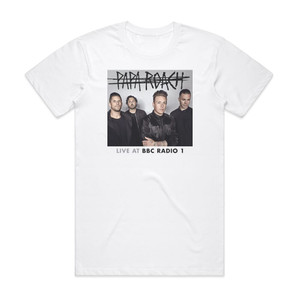 Papa Roach Live At Bbc Radio 1 Album Cover T-Shirt White