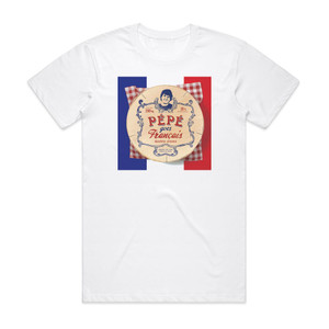 Pepe et sa guitare Pp Goes Franais Album Cover T-Shirt White Pepe et sa guitare Pp Goes Franais Album Cover T-Shirt White