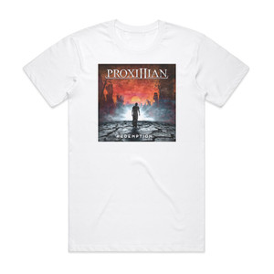Proxillian Redemption Album Cover T-Shirt White Proxillian Redemption Album Cover T-Shirt White
