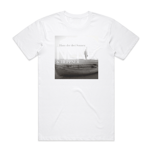 Peter Heppner Haus Der Drei Sonnen Album Cover T-Shirt White Peter Heppner Haus Der Drei Sonnen Album Cover T-Shirt White