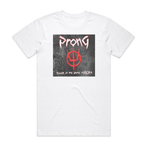 Prong Power Of The Damn Mixxxer Album Cover T-Shirt White Prong Power Of The Damn Mixxxer Album Cover T-Shirt White