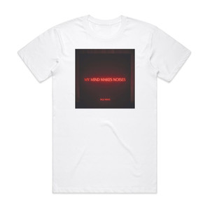 Pale Waves My Mind Makes Noises Album Cover T-Shirt White Pale Waves My Mind Makes Noises Album Cover T-Shirt White