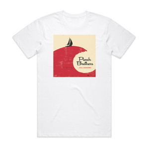 Punch Brothers All Ashore Album Cover T-Shirt White Punch Brothers All Ashore Album Cover T-Shirt White