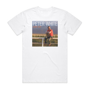 Peter White Good Day Album Cover T-Shirt White Peter White Good Day Album Cover T-Shirt White