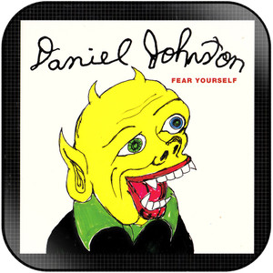 Daniel Johnston Fear Yourself Album Cover Sticker Daniel Johnston Fear Yourself Album Cover Sticker
