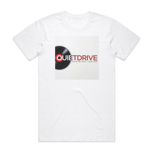 Quietdrive Your Record Our Spin Album Cover T-Shirt White