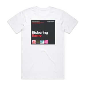 Roger Waters Flickering Flame The Solo Years Volume I 1 Album Cover T-Shirt White