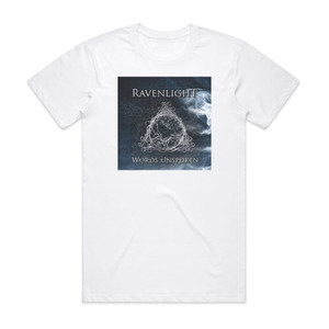 Ravenlight Words Unspoken Album Cover T-Shirt White Ravenlight Words Unspoken Album Cover T-Shirt White