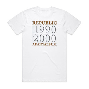 Republic Aranyalbum 1990 2000 Album Cover T-Shirt White