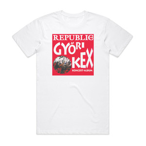 Republic Gyri Kex Album Cover T-Shirt White Republic Gyri Kex Album Cover T-Shirt White
