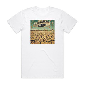 Robert Earl Keen Ready For Confetti Album Cover T-Shirt White Robert Earl Keen Ready For Confetti Album Cover T-Shirt White