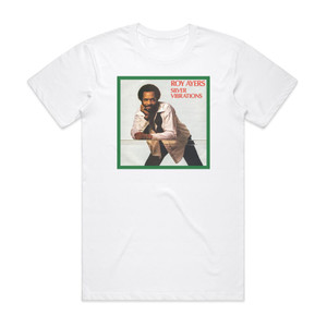 Roy Ayers Ubiquity Vibrations Album Cover T-Shirt White Roy Ayers Ubiquity Vibrations Album Cover T-Shirt White