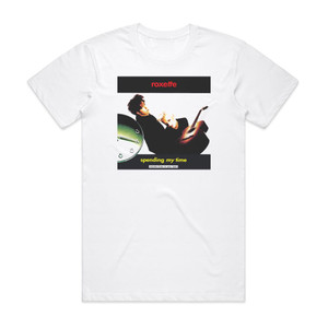 Roxette Spending My Time 2 Album Cover T-Shirt White Roxette Spending My Time 2 Album Cover T-Shirt White