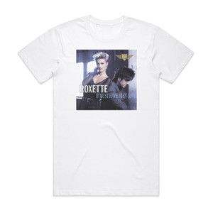 Roxette It Must Have Been Love 2 Album Cover T-Shirt White Roxette It Must Have Been Love 2 Album Cover T-Shirt White