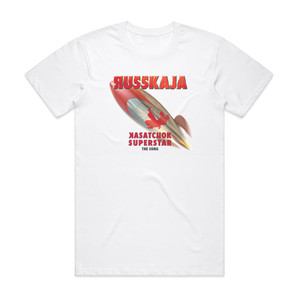 Russkaja Kasatchok Superstar The Song Album Cover T-Shirt White