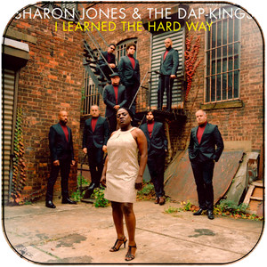 Sharon Jones and The Dap-Kings I Learned The Hard Way Album Cover Sticker Sharon Jones and The Dap-Kings I Learned The Hard Way Album Cover Sticker