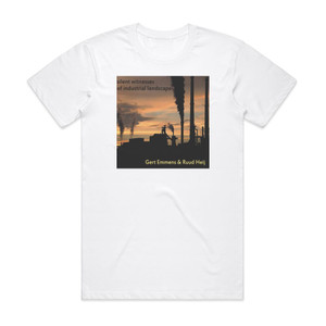 Ruud Heij Silent Witnesses Of Industrial Landscapes Album Cover T-Shirt White Ruud Heij Silent Witnesses Of Industrial Landscapes Album Cover T-Shirt White