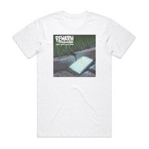 Rematch Care What You Think Album Cover T-Shirt White Rematch Care What You Think Album Cover T-Shirt White