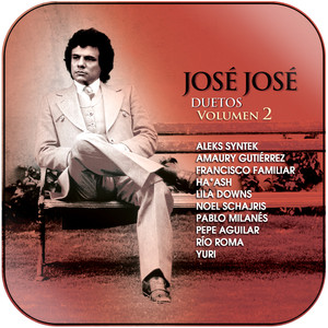 Jose Jose Jos Jos Duetos Vol 2 Album Cover Sticker Jose Jose Jos Jos Duetos Vol 2 Album Cover Sticker
