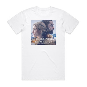 Ramin Djawadi The Mountain Between Us Album Cover T-Shirt White