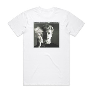 Roger Daltrey Under A Raging Moon Album Cover T-Shirt White