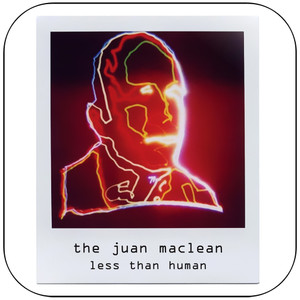 The Juan MacLean Less Than Human Album Cover Sticker The Juan MacLean Less Than Human Album Cover Sticker