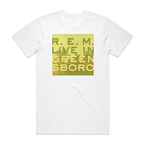 REM Live In Greensboro Album Cover T-Shirt White REM Live In Greensboro Album Cover T-Shirt White