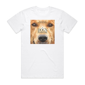 Rachel Portman A Dogs Purpose Album Cover T-Shirt White Rachel Portman A Dogs Purpose Album Cover T-Shirt White