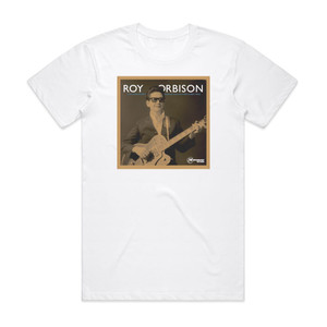 Roy Orbison The Monument Singles Collection Album Cover T-Shirt White