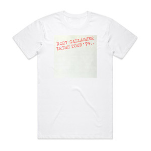 Rory Gallagher Irish Tour 74 2 Album Cover T-Shirt White