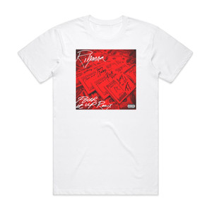 Rihanna Pour It Up Remix Album Cover T-Shirt White Rihanna Pour It Up Remix Album Cover T-Shirt White