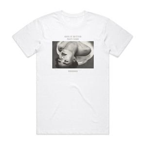Rihanna Kiss It Better Album Cover T-Shirt White Rihanna Kiss It Better Album Cover T-Shirt White