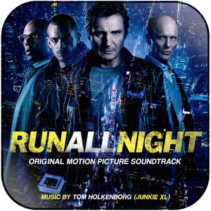 Junkie XL Run All Night Original Motion Picture Soundtrack Album Cover Sticker Junkie XL Run All Night Original Motion Picture Soundtrack Album Cover Sticker