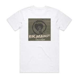 Rise Against This Is Noise 1 Album Cover T-Shirt White