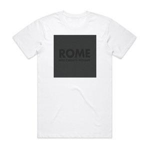 Rome Nos Chants Perdus Album Cover T-Shirt White