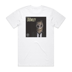 Rusty Cage Rusty Cage Vol 3 Crowley Album Cover T-Shirt White