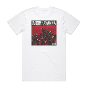 Radio Havanna Alerta Album Cover T-Shirt White Radio Havanna Alerta Album Cover T-Shirt White